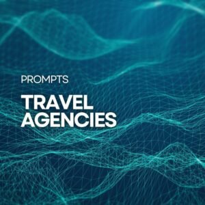 Travel Agencies Prompt Pack